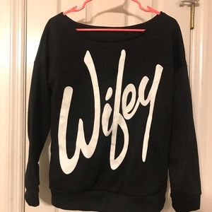 Wifey sweatshirt